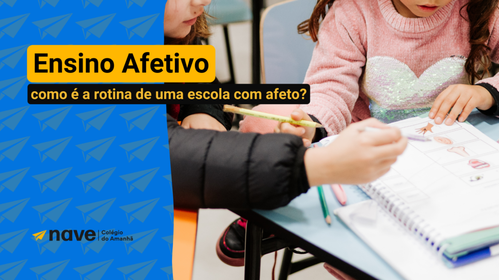 Entenda como funciona o ensino afetivo da escola Nave em Canoas.