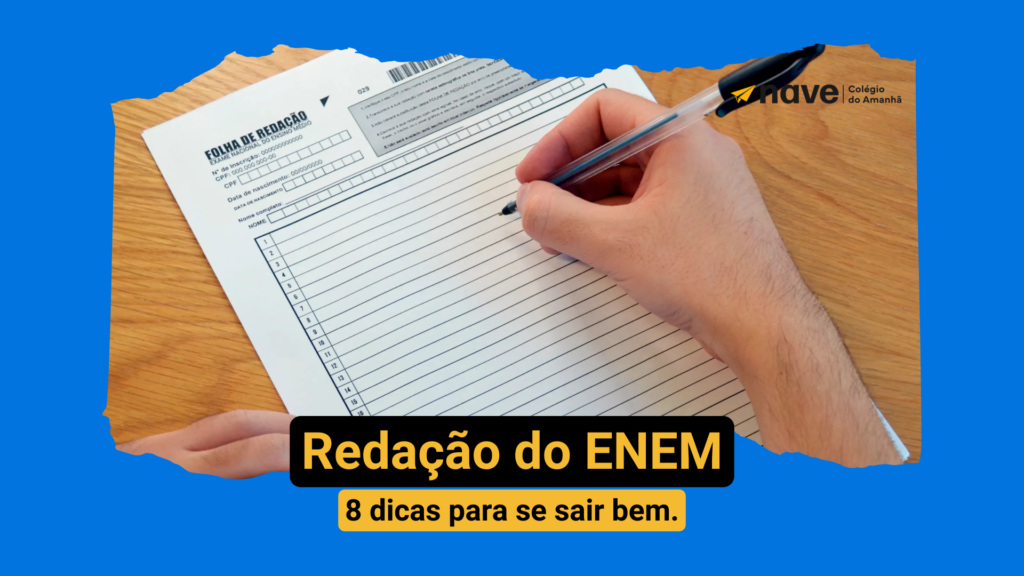 Saiba como fazer uma redação do ENEM nesse texto do colégio NAVE.