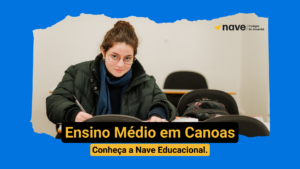 Conheça a melhor escola de Ensino Médio em Canoas, a Nave Educacional.