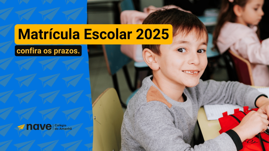 Entenda como funciona a matrícula escolar de 2025 na NAVE.