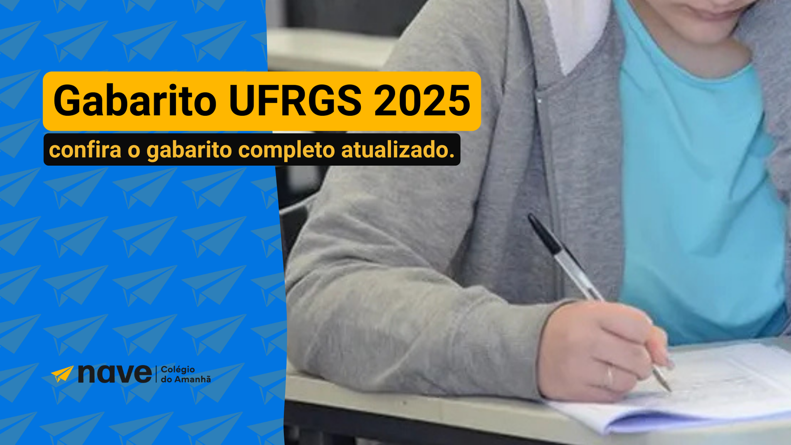 Veja o gabarito do vestibular da UFRGS 2025 nesse artigo da NAVE.