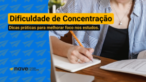 Acompanhe dicas para focar nos estudos se você tem dificuldade de concentração.