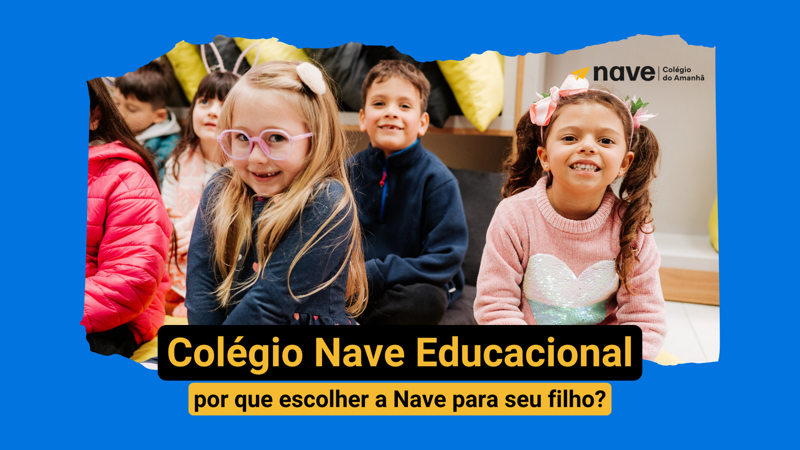 Conheça a escola Nave e saiba porquê ela é a melhor para seu filho.