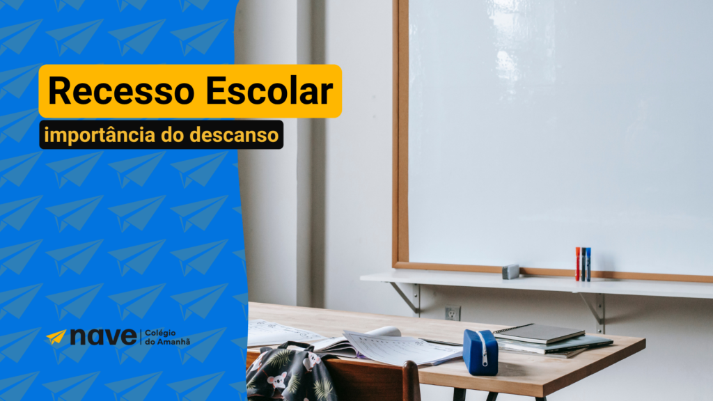 importância do recesso escolar para os alunos.